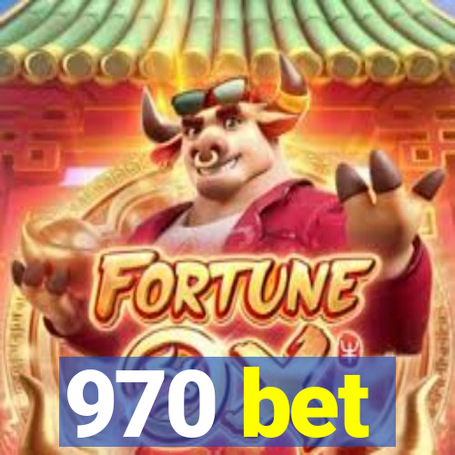 970 bet